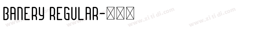 Banery Regular字体转换